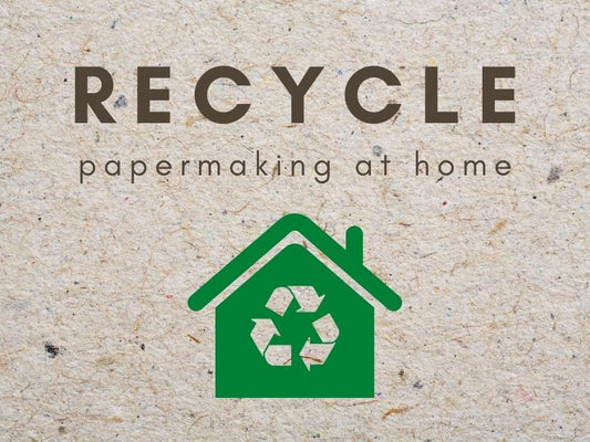 Recycling at Home: Handmade Paper
