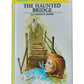 The Haunted Bridge by Carolyn Keene