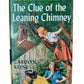 The Clue of the Leaning Chimney by Carolyn Keene