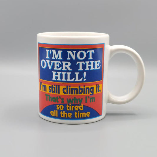 Over The Hill Mug
